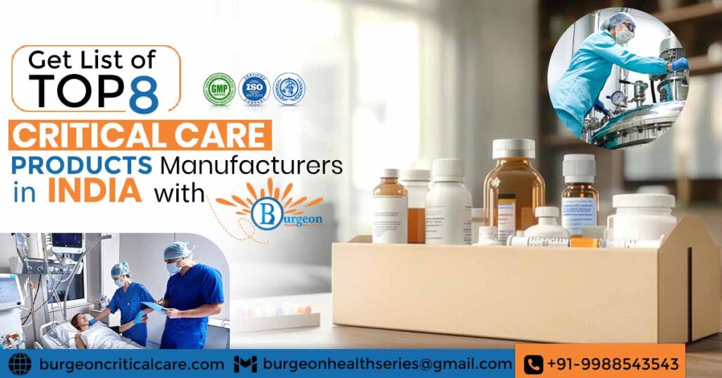 Top Critical Care Products Manufacturers: Essential Information