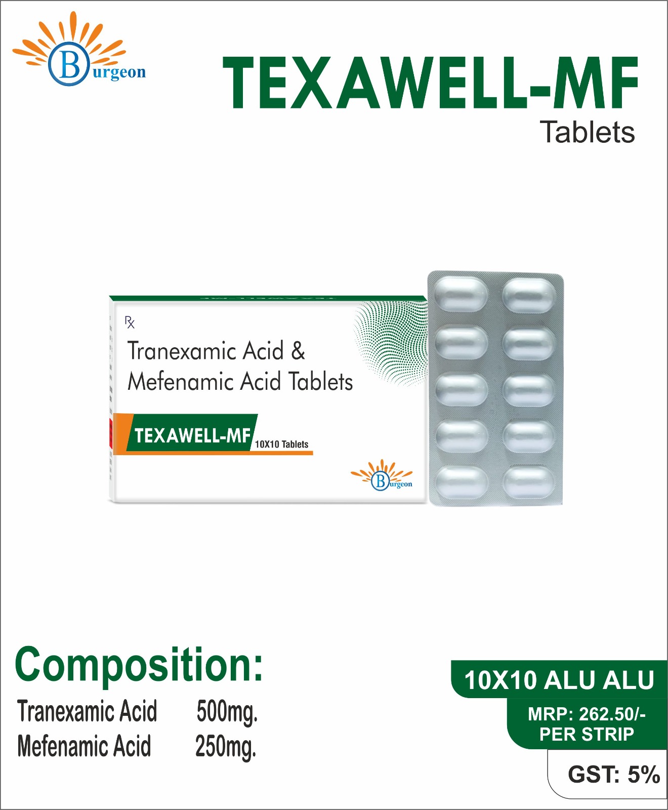 Texawell-Mf : Tranexamic Acid 500Mg Mefenamic Acid 250Mg | Burgeon Health Series