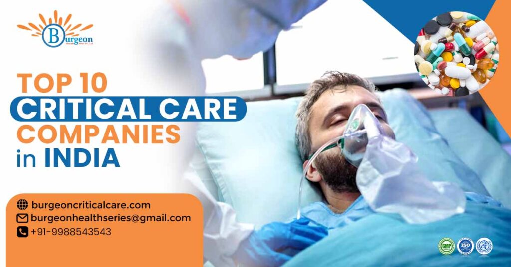 Top 10 Critical Care Companies in India You Should Know About