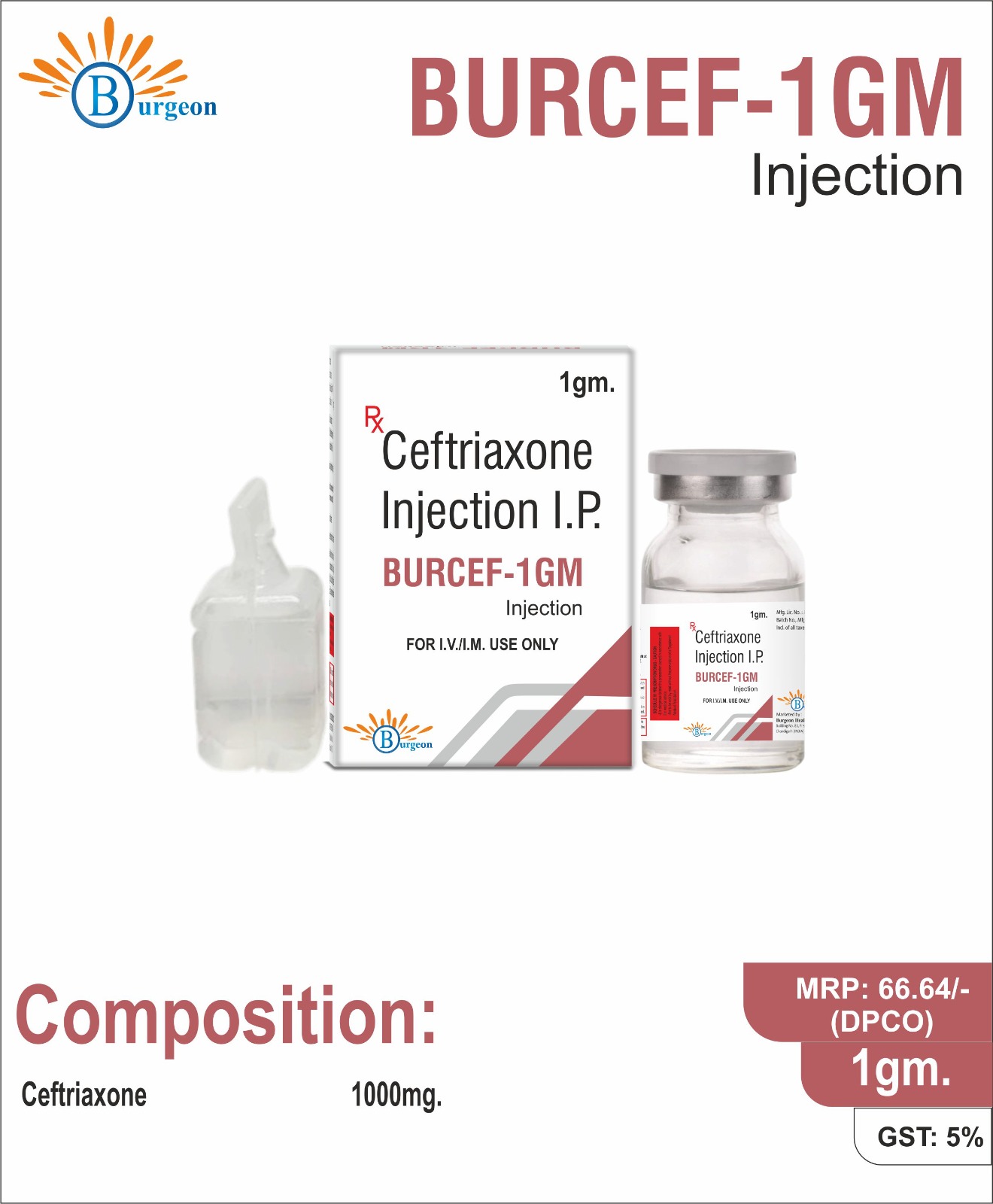 Burcef-1gm : Ceftriaxone 1000mg Injection IP | Burgeon Health Series