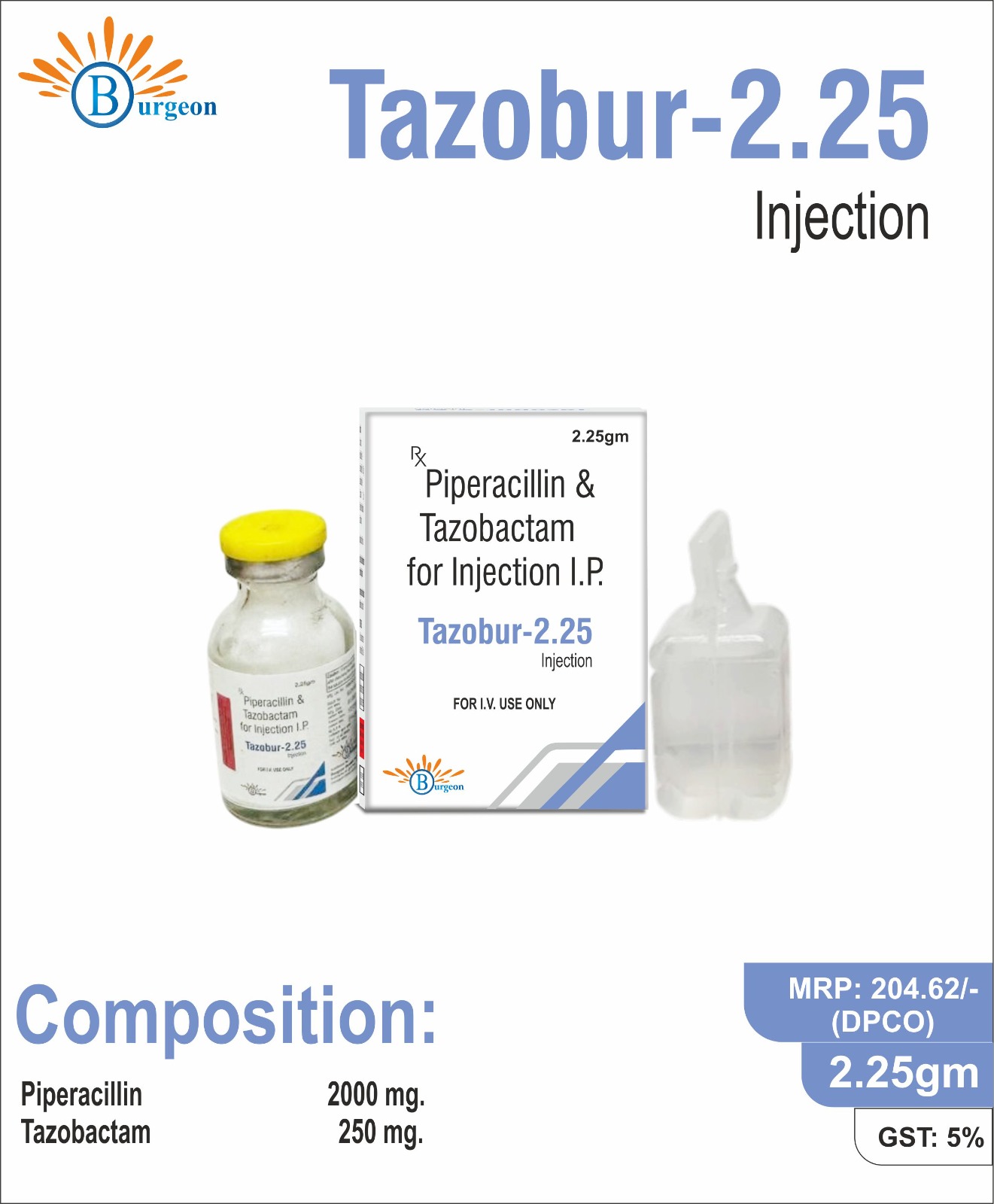 Tazobur-2.25 : piperacillin 2000mg. Tazobactam 250mg. | Burgeon Health Series