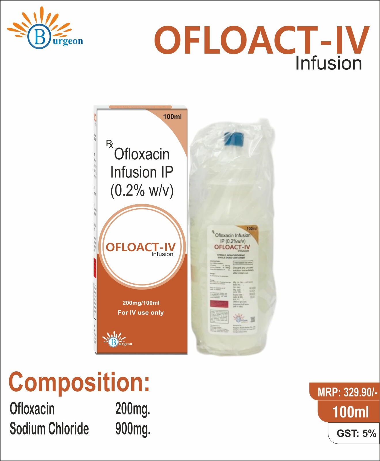 Ofloact-IV : Ofloxacin 200mg. Sodium Chloride 900mg. | Burgeon Health Series